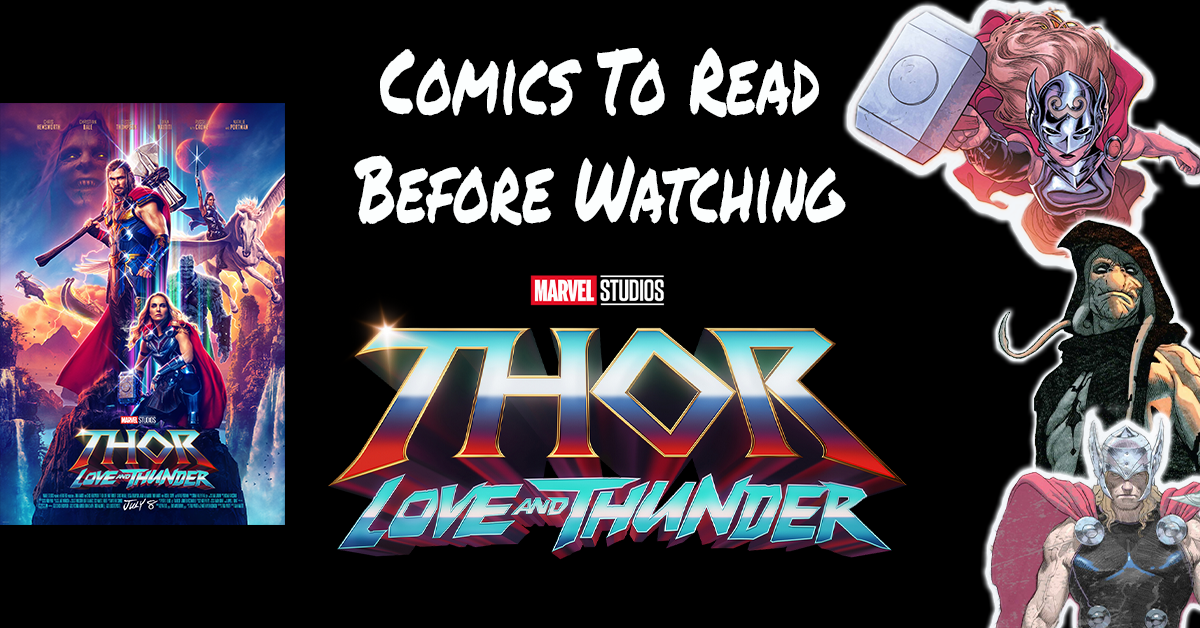 comics to read before watching thor love and thunder