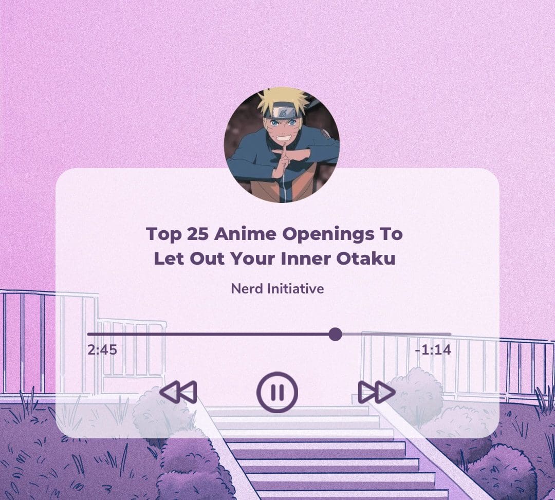 Top 25 Anime Openings text with a portrait of Naruto Uzumaki