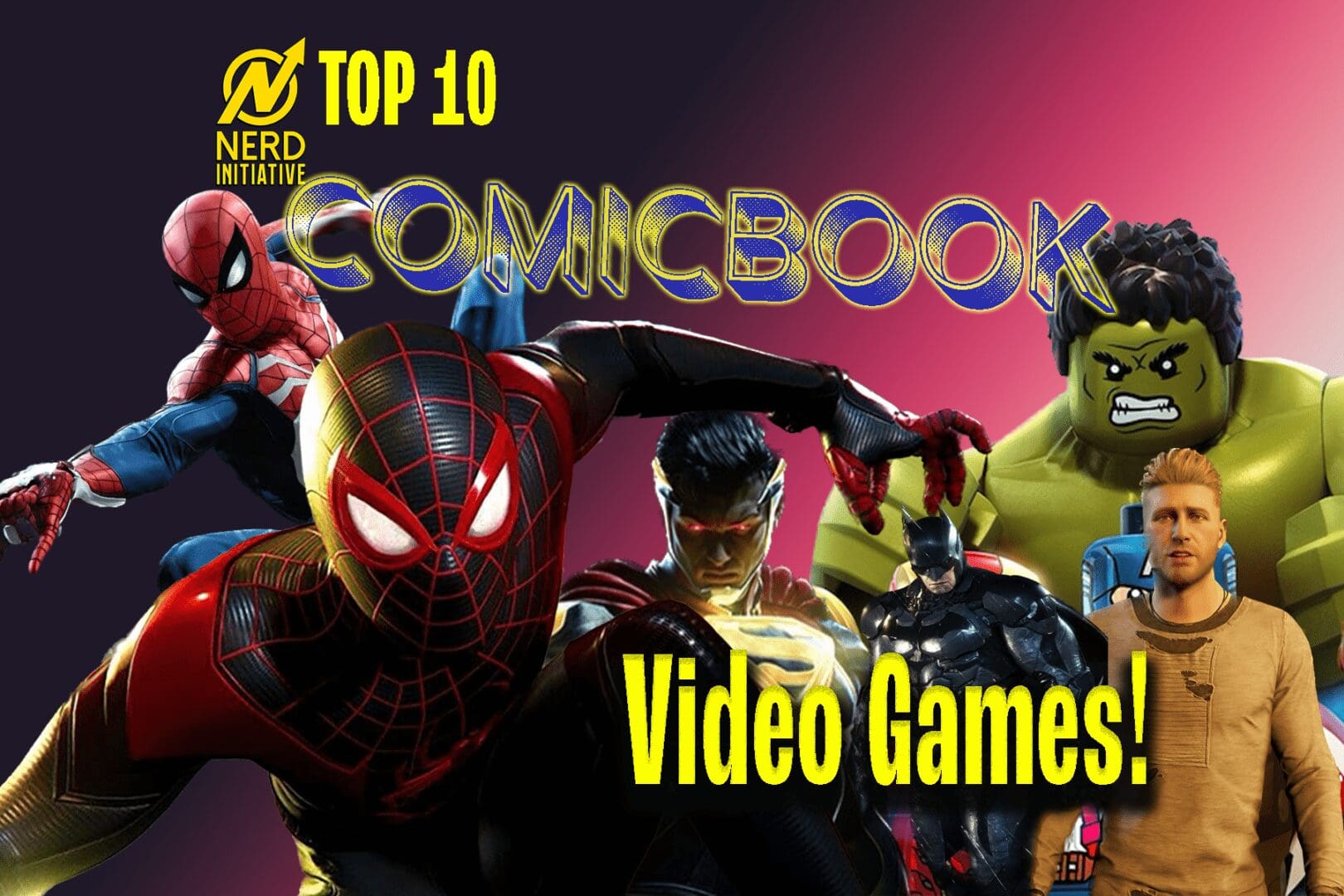 TOP 10 Comic Book Video Games - NERD INITIATIVE