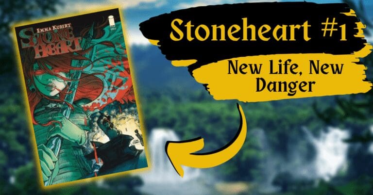Stoneheart #1 – New Life, New Dangers