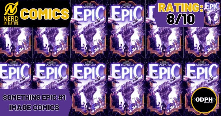 Something Epic #1 – Is Freaking EPIC!