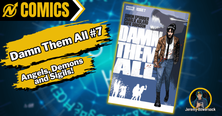 Damn Them All No.7 – Angels Demons and Sigils