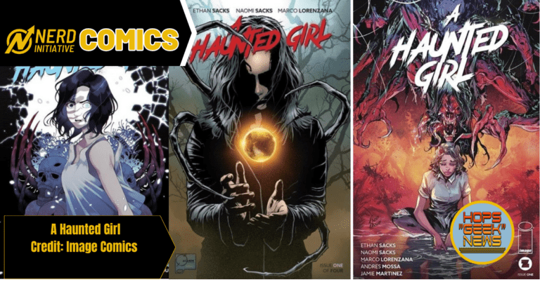 A Haunted Girl #1 Review – A SENSATIONAL DEBUT