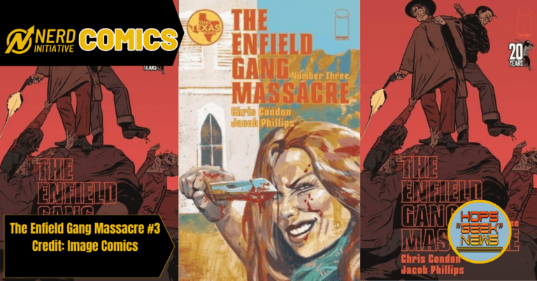 The Enfield Gang Massacre #3 Review – the heat is on
