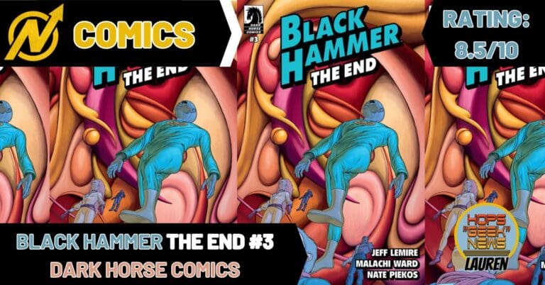 Black Hammer The End #3 – Does Happily Ever After Exist? 