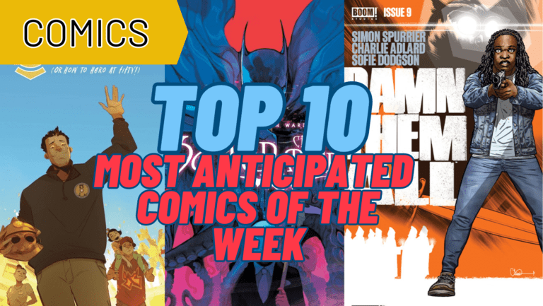 Top 10 Most Anticipated Comics for the Week of 10/11/2023