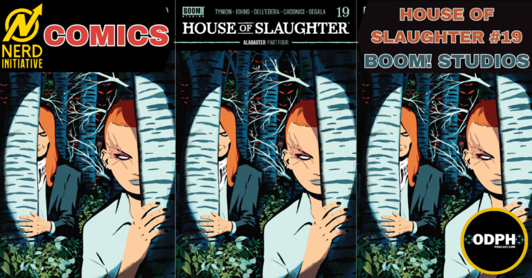 HOUSE OF SLAUGHTER #19 – A HEART BREAKS