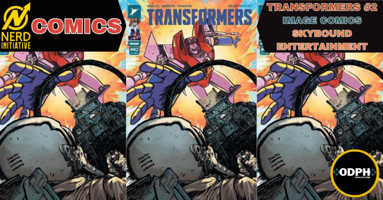 TRANSFORMERS #2 – RISE TO THE CHALLENGE