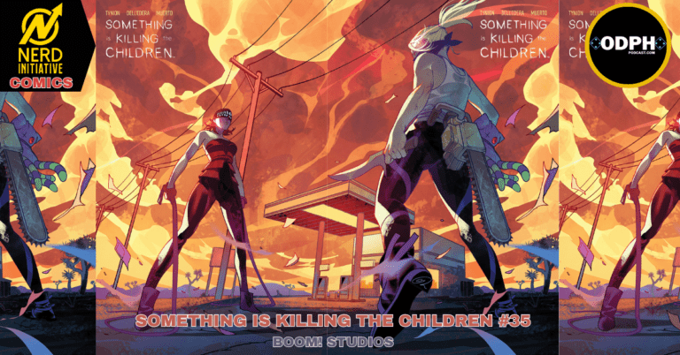 SOMETHING IS KILLING THE CHILDREN #35 – The Final Round