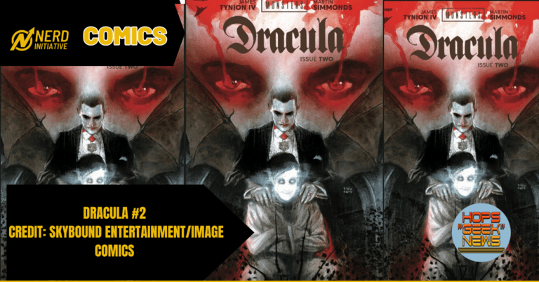 UNIVERSAL MONSTERS: DRACULA #2 – The Haunting Tale Unfolds