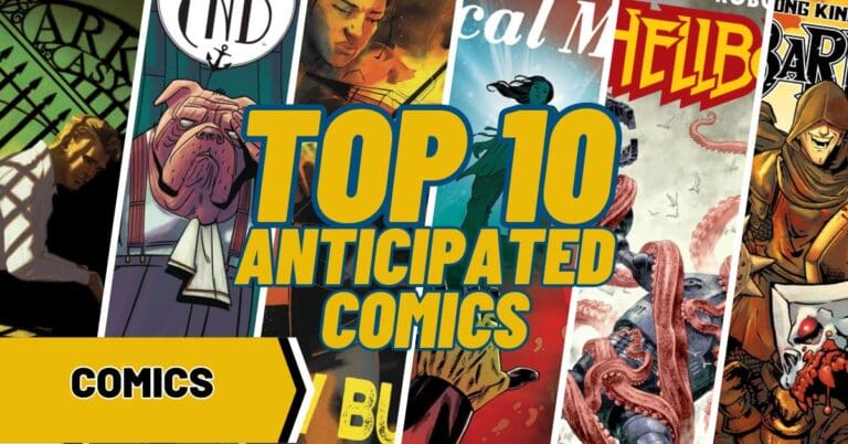 Top 10 Most Anticipated Comics for the Week of 11/29/2023