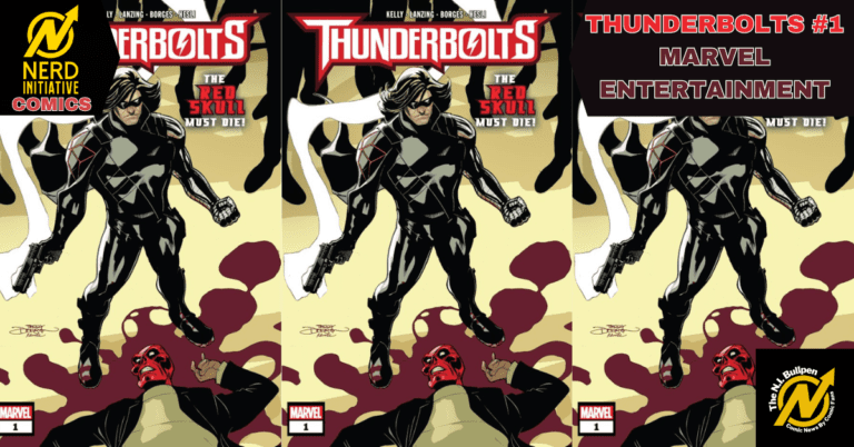 THUNDERBOLTS #1 – DOES LIGHTNING STRIKE AGAIN?