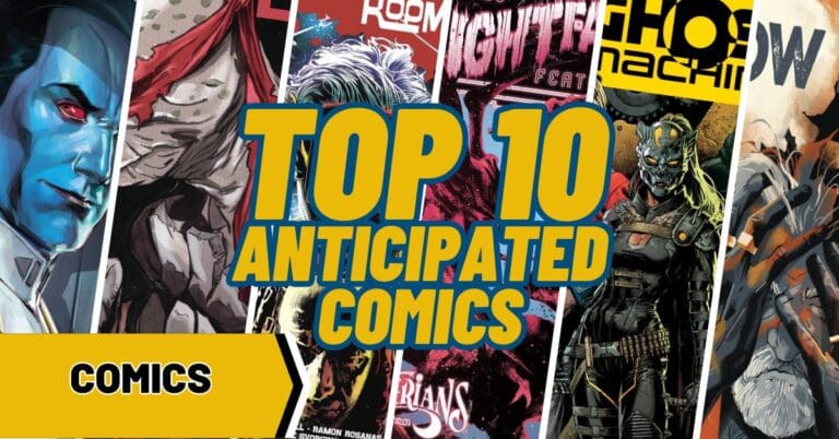 Top 10 Most Anticipated Comics for the Week of 1/24/2024