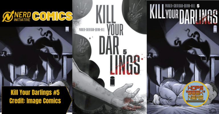 KILL YOUR DARLINGS #5 breaks a young heart