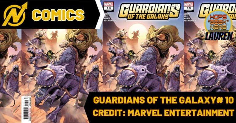 Guardians of the Galaxy Issue #10: “The Guns of Home”