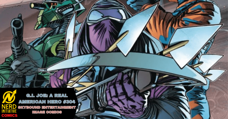 G.I. JOE: A REAL AMERICAN HERO #304: It’s a Chess Game