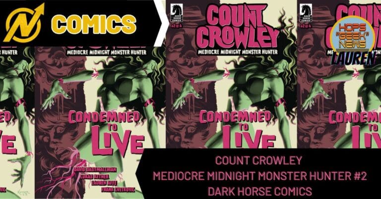 Count Crowley – Mediocre Midnight Monster Hunter: Part 2 of 4