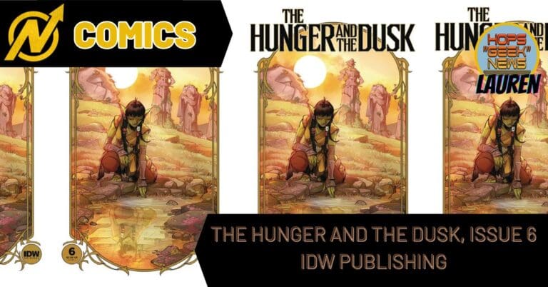 The Hunger and the Dusk, Issue 6: The Past & the Present