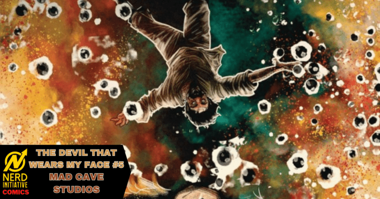 THE DEVIL THAT WEARS MY FACE #5 – HELL HAS ARRIVED