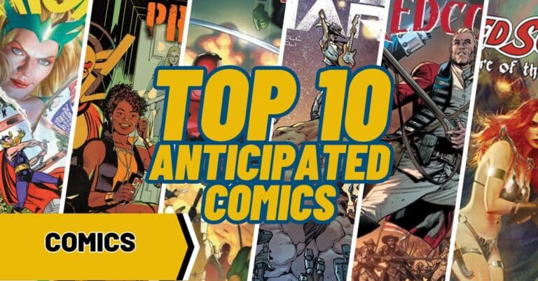 Top 10 Most Anticipated Comics for the Week of 4/3/2024