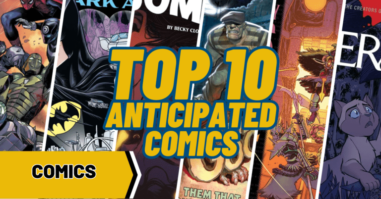 Top 10 Most Anticipated Comics for the Week of 3.27.2024