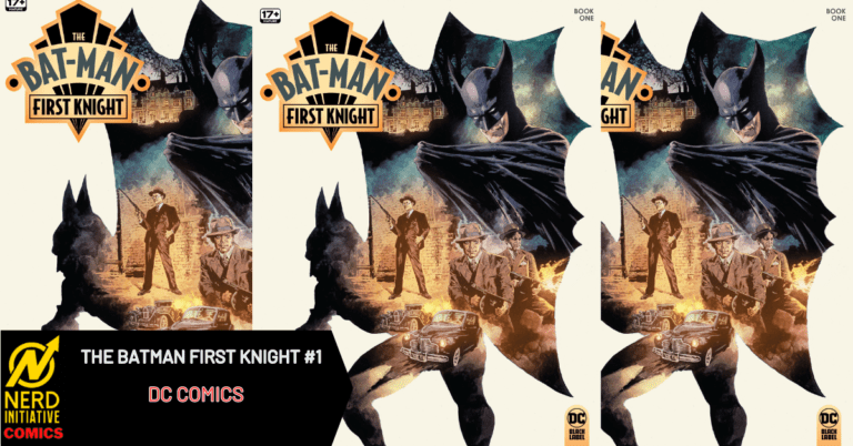 THE BATMAN FIRST KNIGHT #1: A BLAST TO THE PAST