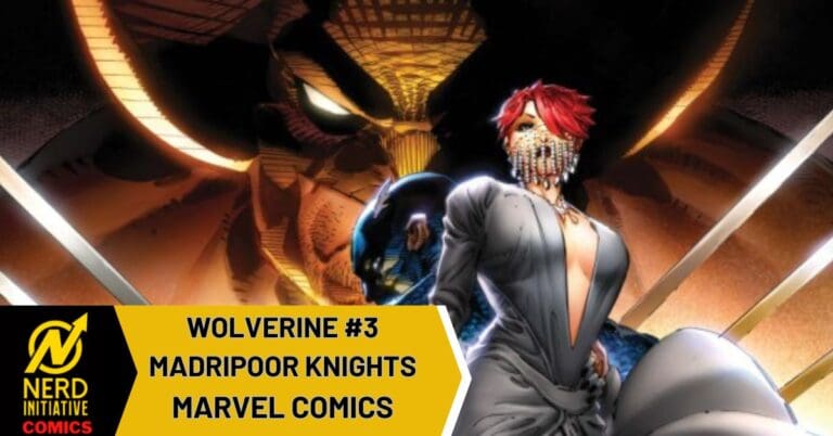 WOLVERINE Madripoor Knights #3 – Black Widow: Spy!