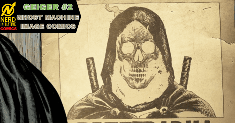 GEIGER #2 – IS HE A HERO OR MORE?