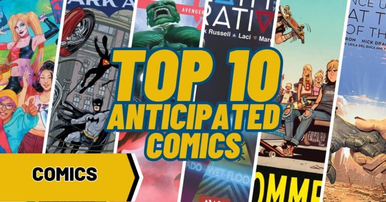 Top 10 Most Anticipated Comics of 5/29/2024