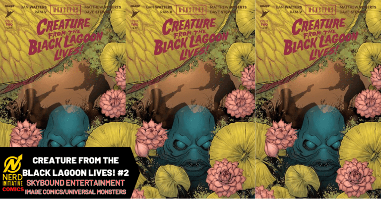 CREATURE FROM THE BLACK LAGOON LIVES! #2