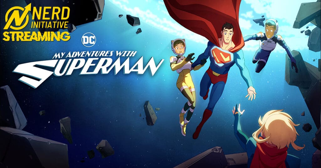 My Adventures With Superman