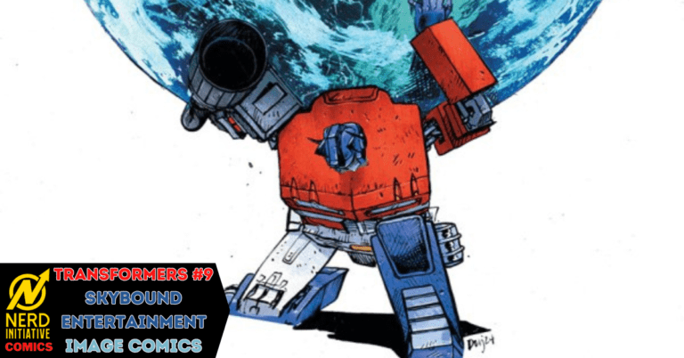 TRANSFORMERS #9 – HEROES PUSHED TO THE BRINK
