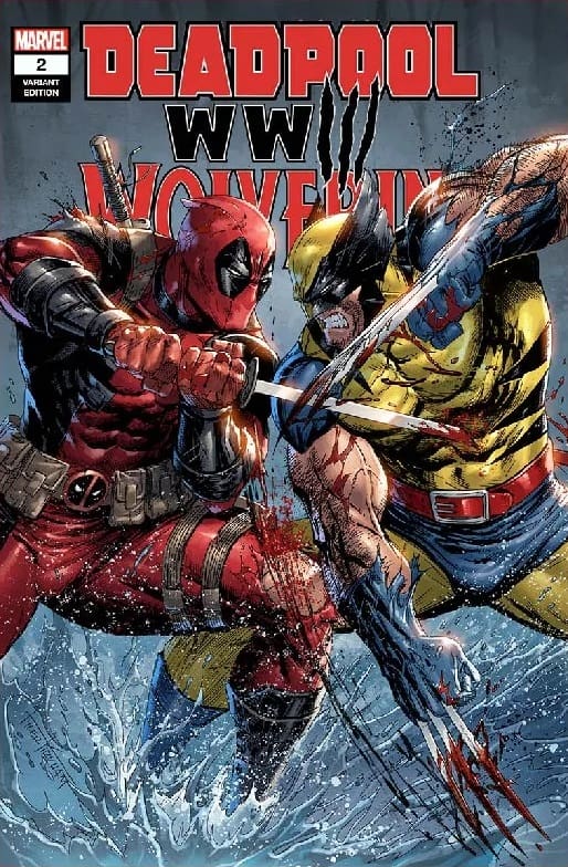 Variant Cover for Deadpool & Wolverine: WWIII. All images by Marvel Comics.