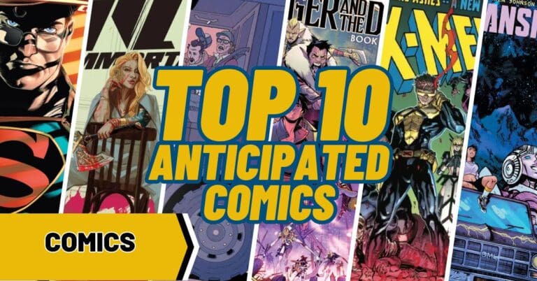 Top 10 Most Anticipated Comics for the Week of 7/10/2024