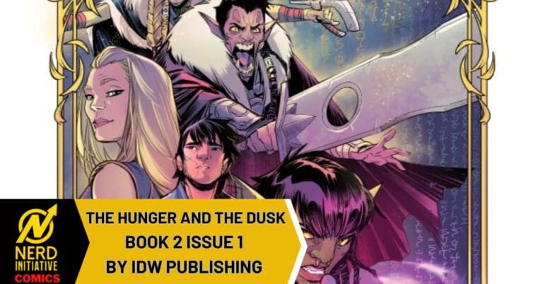 The Hunger and the Dusk – Book 2, Issue 1