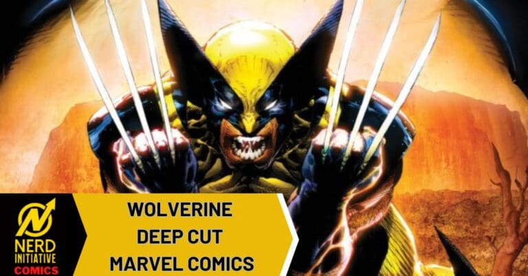 WOLVERINE Deep Cut – An Uncanny Spinoff