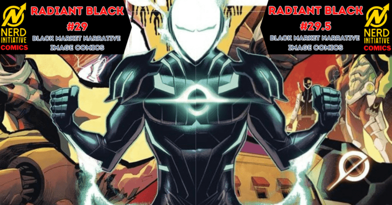 RADIANT BLACK #29/29.5 – THE LINE IS CROSSED