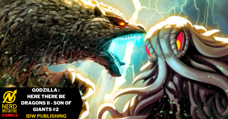 Godzilla: Here There Be Dragons II – Sons of Giants #2
