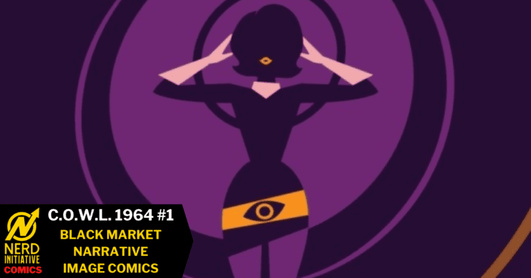 C.O.W.L. 1964 #1 – A POWERFUL RETURN TO FORM