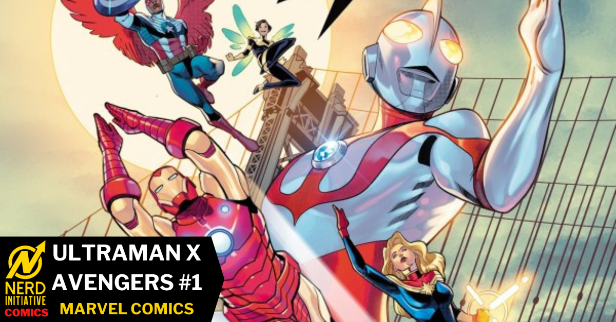 Ultraman X Avengers – What Happens When You Mix Kaiju and Marvel?