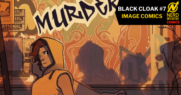 BLACK CLOAK #7 – A SENSATIONAL RETURN TO MYSTERY