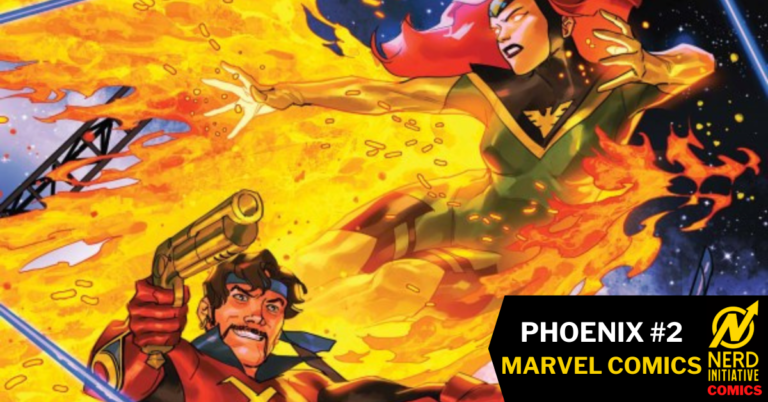 PHOENIX #2 – A STUNNING RETURN OF FAMILY BONDS