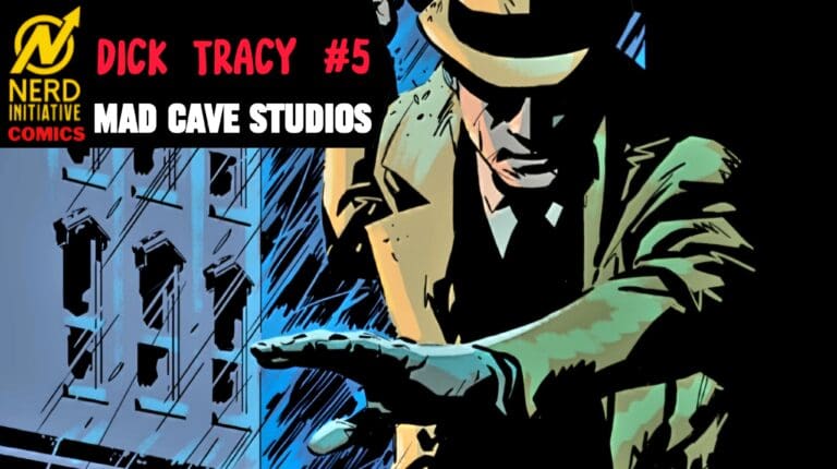 Dick Tracy #5 – A big return of Pulp Crime!
