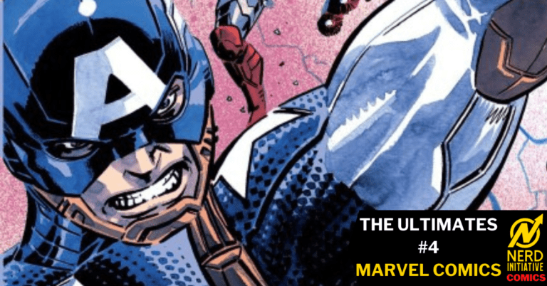 The Ultimates #4 – The Start Of Something Fantastic
