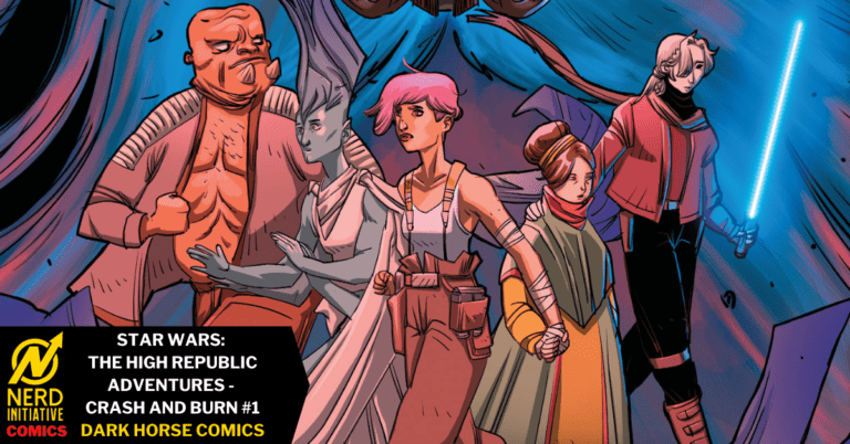 Star Wars: The High Republic Adventures #1 – Crash & Burn