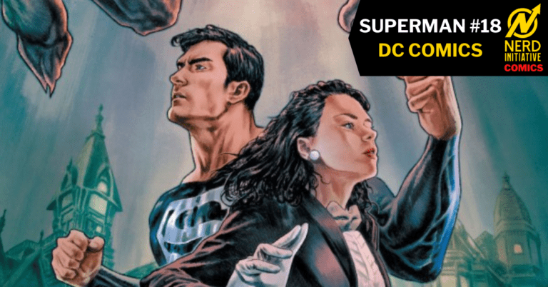 SUPERMAN #18 – A HERO’S HOPE TESTED