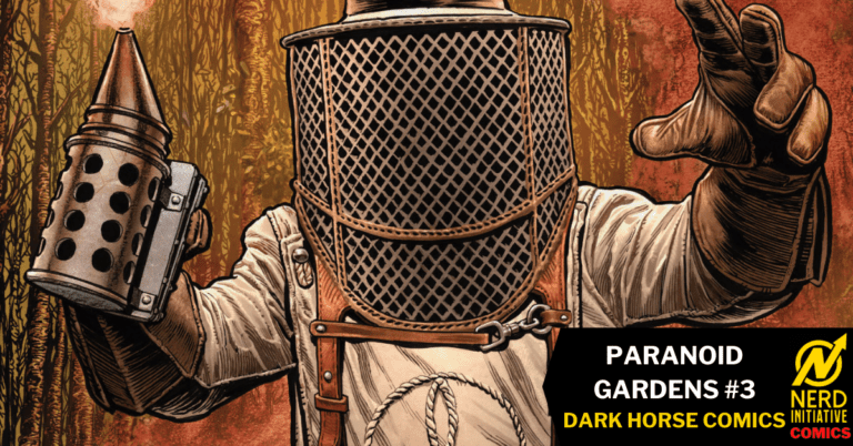 PARANOID GARDENS #3 – A STARTLING TRUTH COMES FORTH