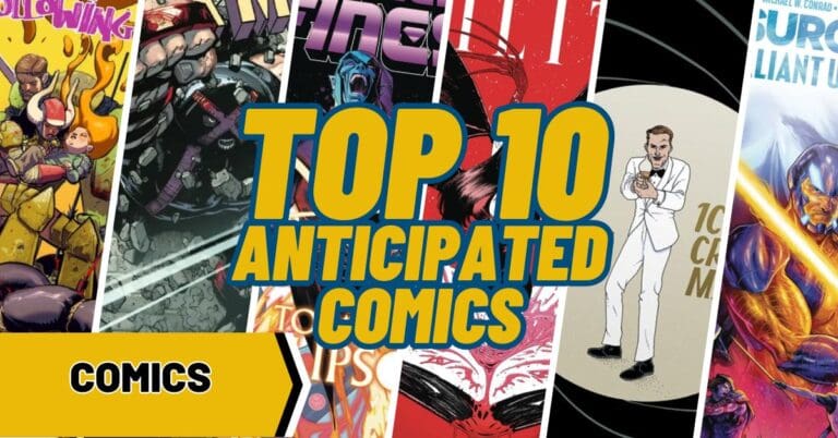 Top 10 Most Antcipted Comics for the Week of 9/18/2024