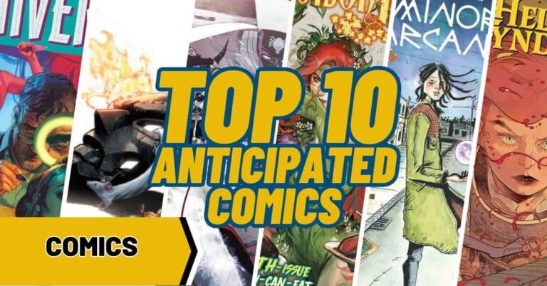 Top 10 Most Anticipated Comics for the Week of 9/4/2024