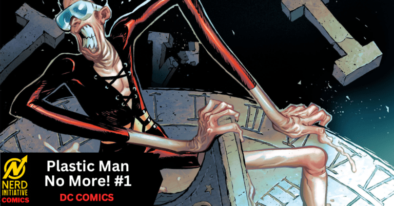 PLASTIC MAN NO MORE! #1: The Melting Man